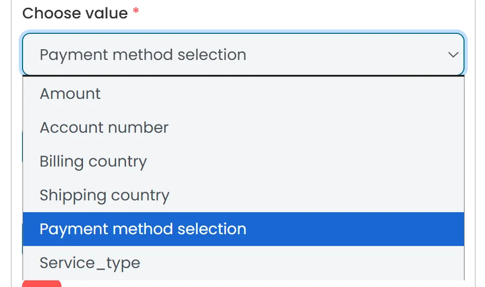 Choose trigger value for payment rules — select from pre-defined fields like amount or custom API values